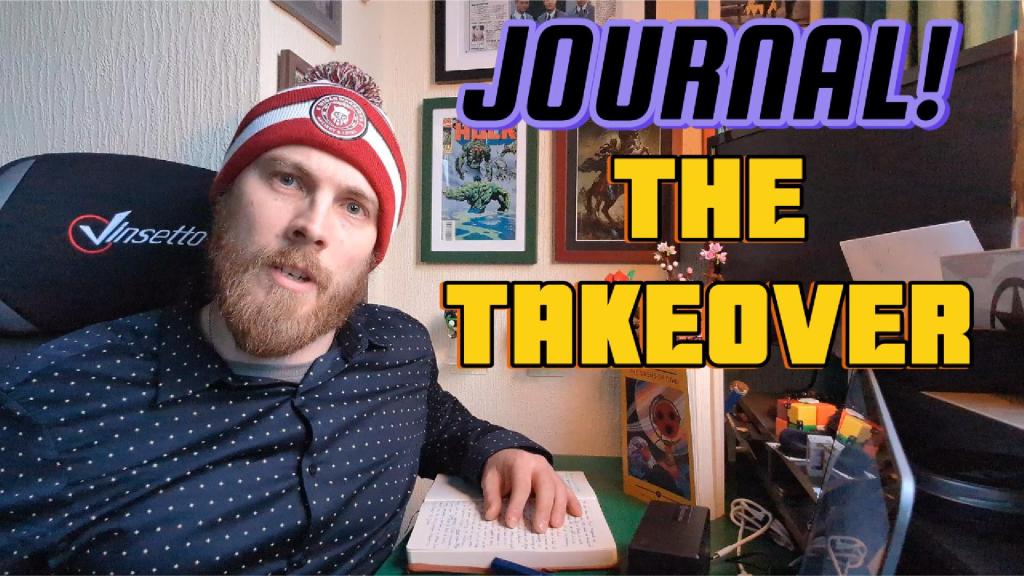 The Takeover –&nbsp;Journal